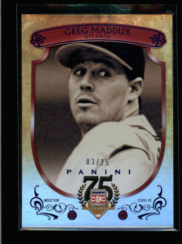 GREG MADDUX 2014 PANINI HALL OF FAME 75TH ANNIVERSARY BLUE #03/25 AB8584