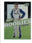 TY DILLON 2017 PANINI THE NATIONAL #R13 ESCHER SQUARES ROOKIE #22/25 AC773