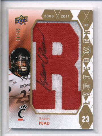 ISAIAH PEAD 2012 UD LETTERMEN ROOKIE LETTER PATCH AUTOGRAPH AUTO #30/45 AC2134