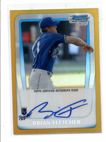 BRIAN FLETCHER 2011 BOWMAN CHROME GOLD REFRACTOR ROOKIE AUTO RC #40/50 AC1094