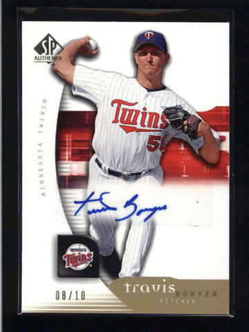 TRAVIS BOWYER 2005 SP AUTHENTIC #176 GOLD LIMITED AUTOGRAPH AUTO #08/10 AC1321