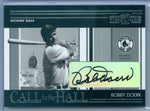 BOBBY DOERR 2004 04 TIMELINES CALL TO THE HALL AUTO AUTOGRAPH SP