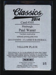 PAUL WANER 2014 CLASSICS #105 YELLOW PRINTING PLATE MASTERPIECE 1/1 AB6730