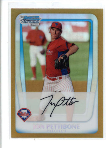 JON PETTIBONE 2011 BOWMAN CHROME #BCP142 GOLD REFRACTOR ROOKIE RC #50/50 AC553