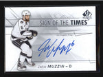 JAKE MUZZIN 2016/17 SP AUTHENTIC SIGN OF THE TIMES ON CARD AUTOGRAPH AUTO AB9686