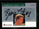 BROWNING NAGLE 1991 PRO LINE PORTRAITS ON CARD AUTOGRAPH AUTO AC1224