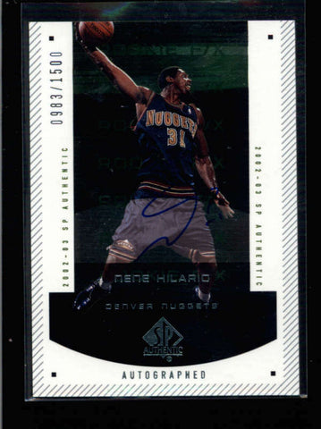 NENE HILARIO 2003/04 SP AUTHENTIC #148 ROOKIE AUTOGRAPH AUTO #0983/1500 AC1954