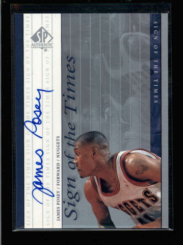 JAMES POSEY 2000/01 SP AUTHENTIC SIGN OF THE TIMES AUTOGRAPH AUTO AC1606