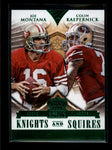 JOE MONTANA/ COLIN KAEPERNICK 2014 CROWN ROYALE GREEN KNIGHTS AND SQUIRES AB7167
