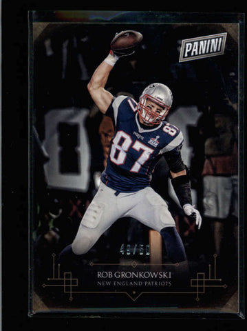 ROB GRONKOWSKI 2016 PANINI BLACK FRIDAY #19 THICK STOCK CARD #49/50 AB8703