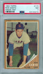 RON SANTO 1962 TOPPS GREEN TINT #170 PSA 7 ( POP 27 )