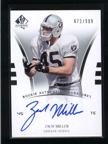 ZACH MILLER 2007 SP AUTHENTIC #242 ROOKIE AUTOGRAPH AUTO RC #672/999 AB9322