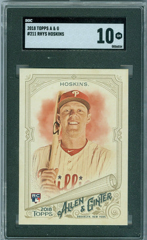 RHYS HOSKINS 2018 TOPPS ALLEN & GINTER RC ROOKIE SGC 10