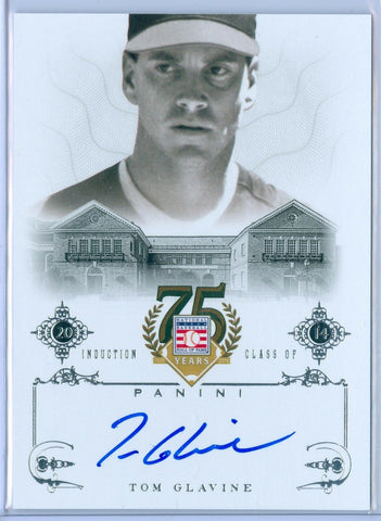 TOM GLAVINE 2014 PANINI HALL OF FAME AUTO AUTOGRAPH #61 SP