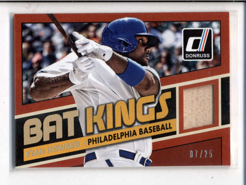 RYAN HOWARD 2015 DONRUSS BAT KINGS GOLD GAME USED BAT RELIC #07/25 AC894