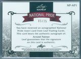 ARNOLD PALMER 2011 LEAF GOLF NATIONAL PRIDE REFRACTOR AUTO AUTOGRAPH SP/25