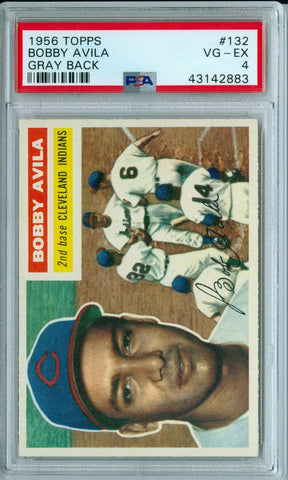 BOBBY AVILA 1956 TOPPS GRAY BACK #132 PSA 4